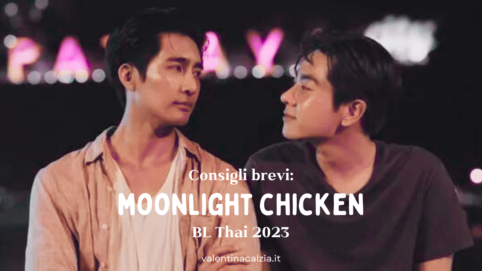 Moonlight Chicken BL Thai 2023